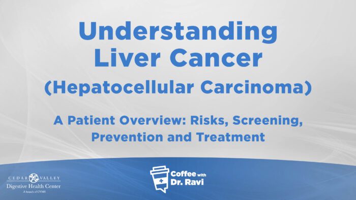 Coffee with Ravi #86: Understanding Liver Cancer (Hepatocellular Carcinoma)